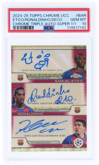 2024 Topps Chrome UEFA Club Competitions Triple Autographs Superfractor Deco/Ronaldinho/Samuel Eto'O #TABAR /1