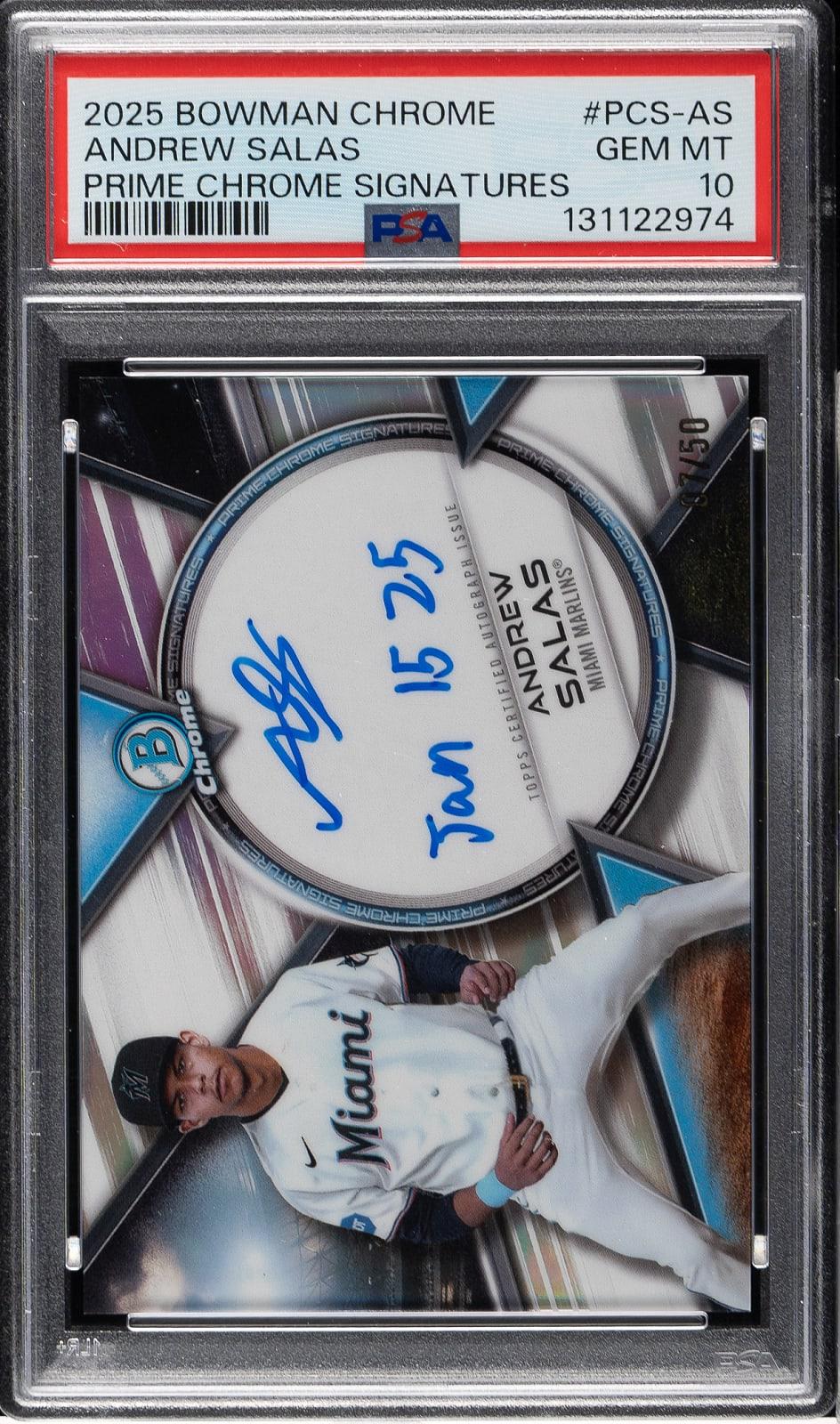 Lot # 2560: 2025 Bowman Chrome Prime Chrome Signatures #PCS-AS Andrew Salas #7/50 PSA GEM MINT 10
