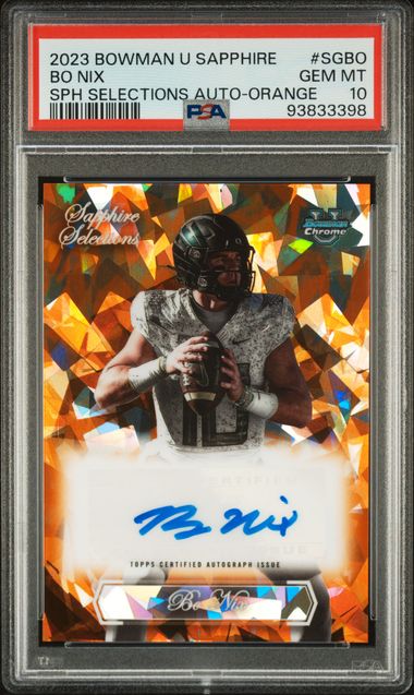 2023 Bowman Chrome University Sapphire Selections Autograph Orange Bo Nix #SGBO /25